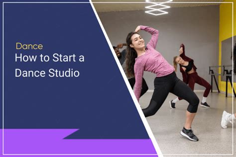 how to open a dance studio and the importance of choosing the right location for your business